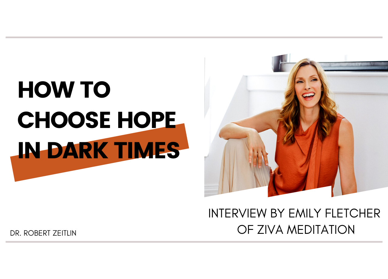 A smiling woman in an orange top sits on a white step. Next to her, bold text reads “How to Choose Hope in Dark Times.” Below, smaller text says “Interview by Emily Fletcher of Ziva Meditation.”.